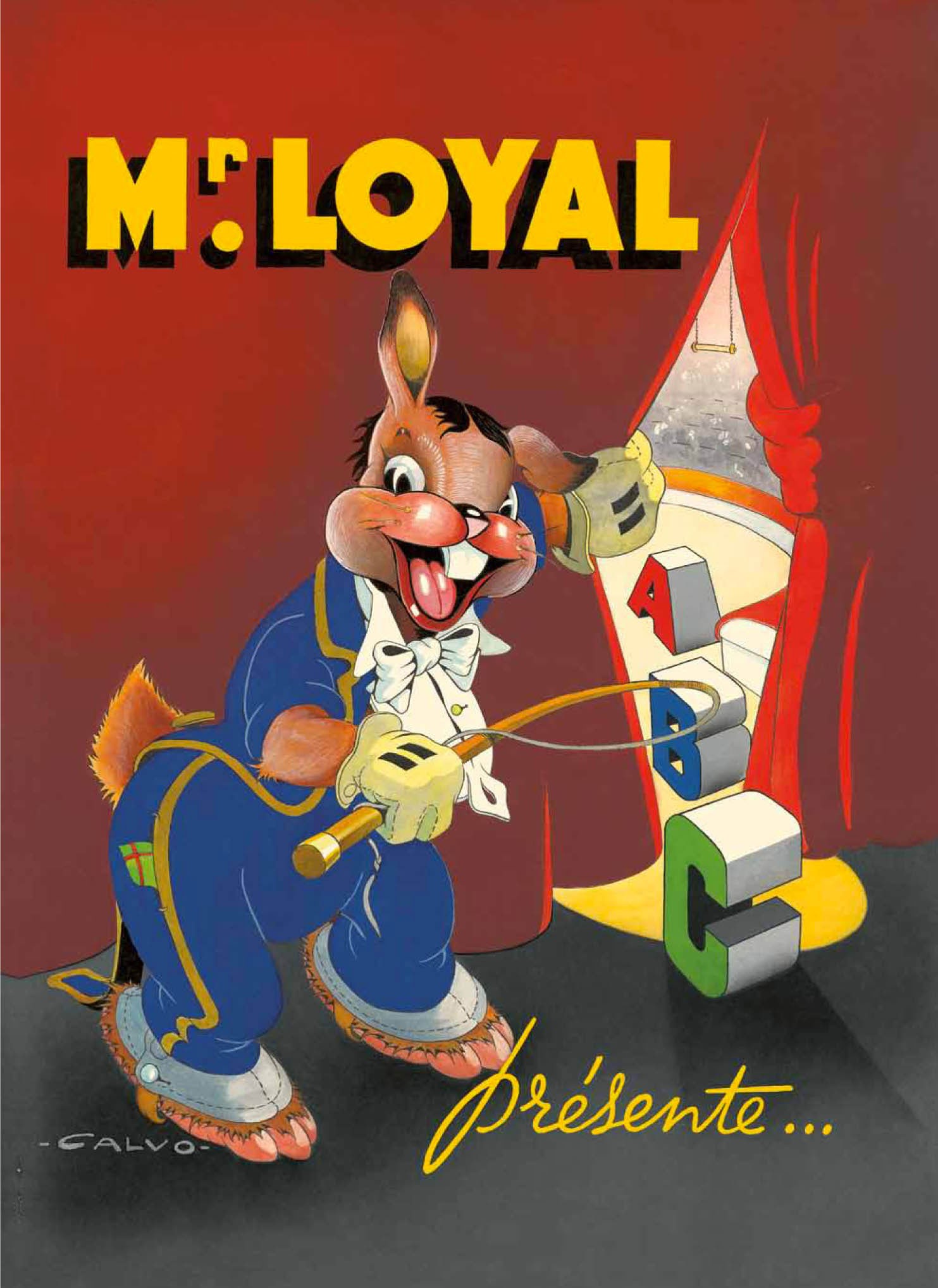 Livre Calvo : Mr Loyal présente